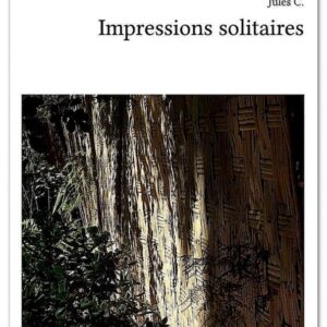 IMJU-199_Impressions_Solitaires_Couverture_JulesC©Maison_Sensey_Livres